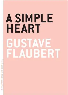 Un coeur simple - A Simple Heart