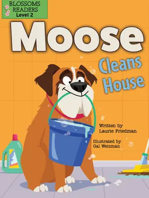 Alce limpia la casa - Moose Cleans House