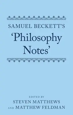 Notas filosóficas de Samuel Beckett - Samuel Beckett's 'Philosophy Notes'