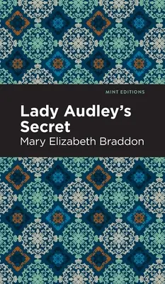 El secreto de Lady Audley - Lady Audley's Secret