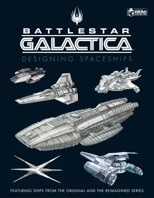 Battlestar Galactica: Diseño de naves espaciales - Battlestar Galactica: Designing Spaceships