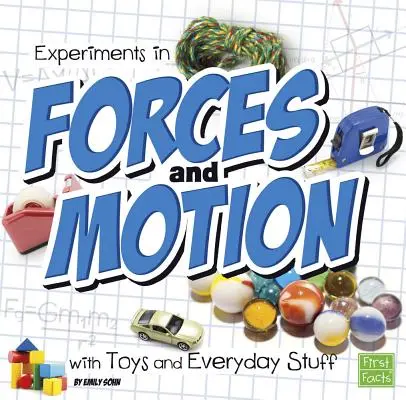 Experimentos sobre fuerzas y movimiento con juguetes y objetos cotidianos - Experiments in Forces and Motion with Toys and Everyday Stuff