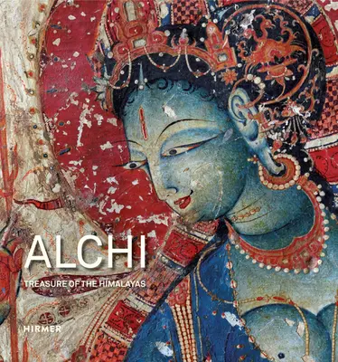 Alchi: Tesoro del Himalaya - Alchi: Treasure of the Himalayas