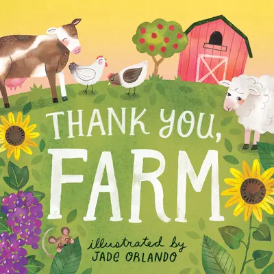 Gracias, granja: Libro de cartón - Thank You, Farm: A Board Book