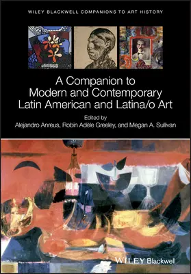 A Companion to Modern and Contemporary Latin American and Latina/O Art (El dragón interior) - A Companion to Modern and Contemporary Latin American and Latina/O Art