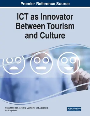 Las TIC como elemento innovador entre el turismo y la cultura - ICT as Innovator Between Tourism and Culture