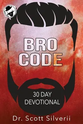 Código del Hermano Devocional Diario: Oración y motivación sin tonterías para hombres - Bro Code Daily Devotional: No Nonsense Prayer and Motivation for Men
