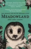 Meadowland - La vida privada de un campo inglés - Meadowland - the private life of an English field