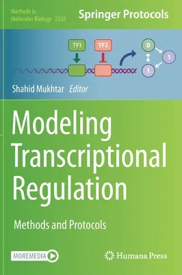 Modelado de la regulación transcripcional: Methods and Protocols - Modeling Transcriptional Regulation: Methods and Protocols