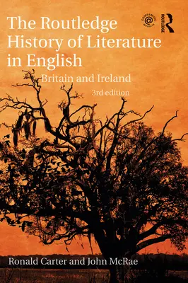 The Routledge History of Literature in English: Gran Bretaña e Irlanda - The Routledge History of Literature in English: Britain and Ireland