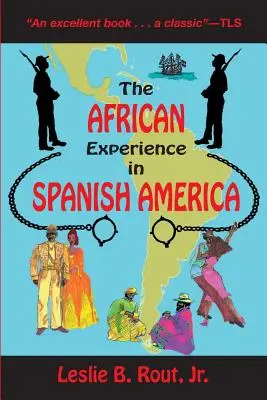 La experiencia africana en Hispanoamérica - The African Experience in Spanish America