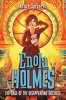 Enola Holmes 6: El caso de la duquesa desaparecida - Enola Holmes 6: The Case of the Disappearing Duchess