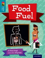 Oxford Reading TreeTops TreeTops inFact: Nivel 9: Combustible alimentario - Oxford Reading Tree TreeTops inFact: Level 9: Food Fuel