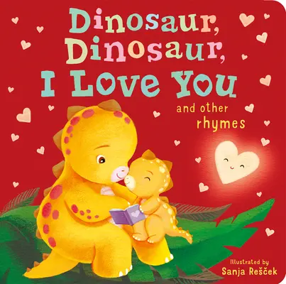 Dinosaurio, dinosaurio, te quiero - Dinosaur, Dinosaur, I Love You