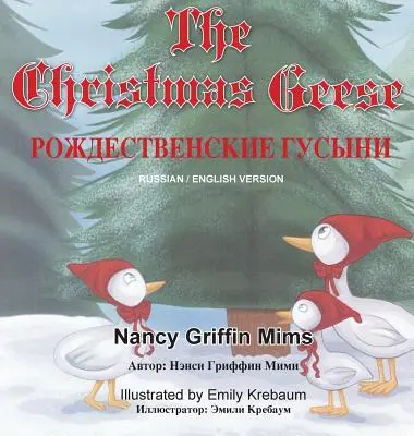 Los gansos de Navidad (con traducción al ruso) - The Christmas Geese: (With Russian Translation)