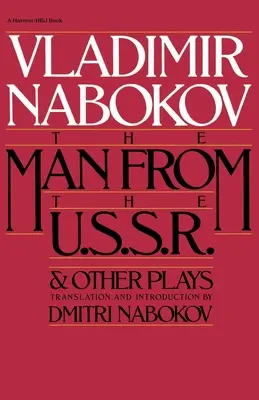 El hombre de la URSS y otras obras: Y otras obras de teatro - Man from the USSR & Other Plays: And Other Plays