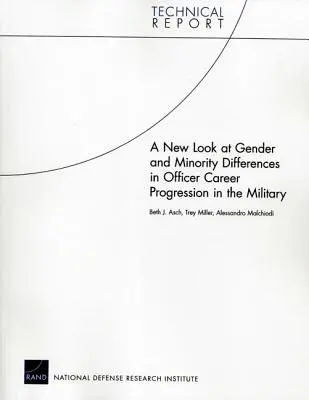 Una nueva mirada a las diferencias de género y minorías en la progresión de la carrera de oficial en las Fuerzas Armadas - A New Look at Gender and Minority Differences in Officer Career Progression in the Military
