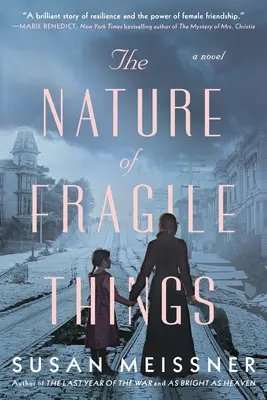 La naturaleza de las cosas frágiles - The Nature of Fragile Things