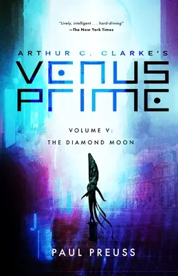 Arthur C. Clarke's Venus Prime 5-La Luna de Diamante - Arthur C. Clarke's Venus Prime 5-The Diamond Moon