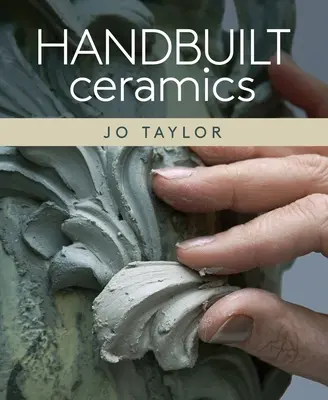 Cerámica hecha a mano - Handbuilt Ceramics