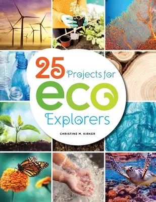 25 proyectos para exploradores ecológicos - 25 Projects for Eco Explorers