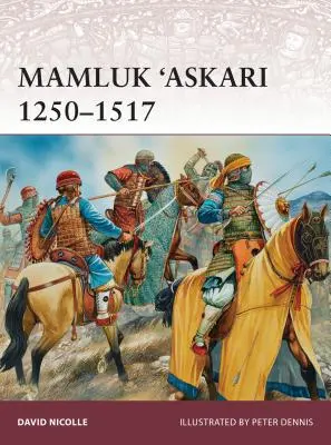 Mamelucos askari 1250-1517 - Mamluk 'Askari 1250-1517