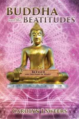 Buda y las bienaventuranzas - Buddha and the Beatitudes