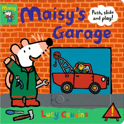 El Garaje de Maisy Empuja, Desliza y Juega - Maisy's Garage: Push, Slide, and Play!