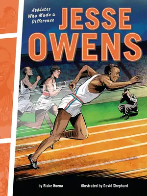 Jesse Owens: Atletas que marcaron la diferencia - Jesse Owens: Athletes Who Made a Difference