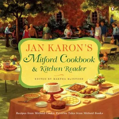 Mitford Cookbook and Kitchen Reader de Jan Karon: Recetas de los cocineros de Mitford, cuentos favoritos de los libros de Mitford - Jan Karon's Mitford Cookbook and Kitchen Reader: Recipes from Mitford Cooks, Favorite Tales from Mitford Books