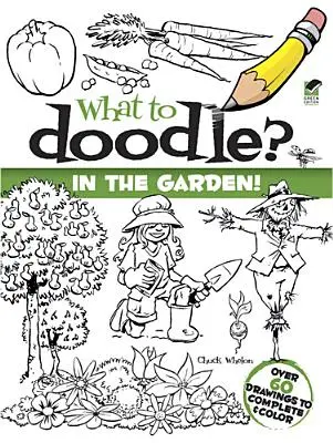 ¿Qué garabatear en el jardín? - What to Doodle? in the Garden!