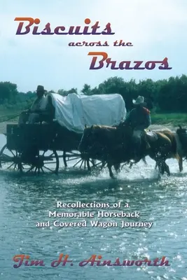 Galletas por el Brazos - Biscuits Across the Brazos