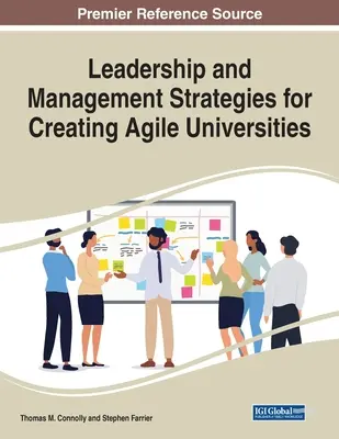 Estrategias de liderazgo y gestión para crear universidades ágiles - Leadership and Management Strategies for Creating Agile Universities