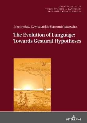 La evolución del lenguaje: Hacia hipótesis gestuales - The Evolution of Language: Towards Gestural Hypotheses