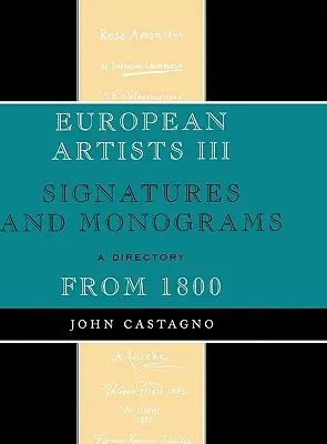 Artistas europeos III: firmas y monogramas desde 1800 - European Artists III: Signatures and Monograms From 1800