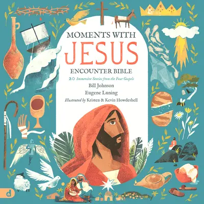 La Biblia del Encuentro Momentos con Jesús: 20 historias inmersivas de los cuatro Evangelios - The Moments with Jesus Encounter Bible: 20 Immersive Stories from the Four Gospels