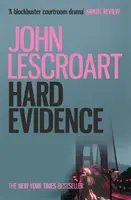 Hard Evidence (Serie de Dismas Hardy, libro 3) - Un apasionante misterio de asesinato - Hard Evidence (Dismas Hardy series, book 3) - A gripping murder mystery