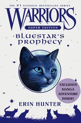 Guerreros Superedición: La profecía de Bluestar - Warriors Super Edition: Bluestar's Prophecy