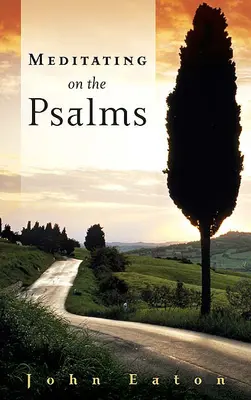 Meditando sobre los Salmos - Meditating on the Psalms