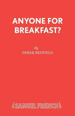 ¿Alguien quiere desayunar? Comedia - Anyone for Breakfast?: A Comedy