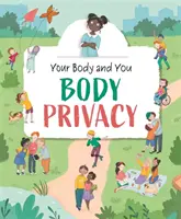 Tu cuerpo y tú Privacidad corporal - Your Body and You: Body Privacy