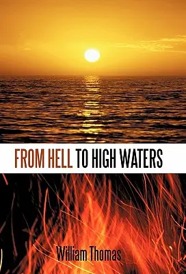 Del Infierno a las Altas Aguas - From Hell to High Waters