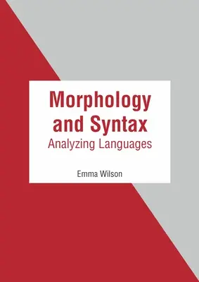 Morfología y sintaxis: Análisis de las lenguas - Morphology and Syntax: Analyzing Languages