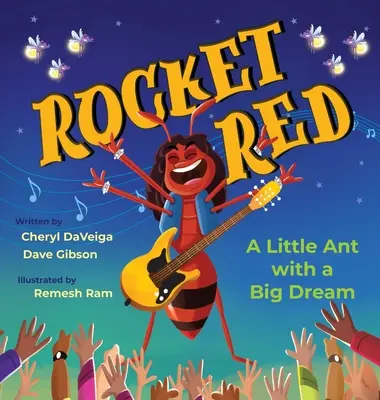 Rojo Cohete: Una hormiguita con un gran sueño - Rocket Red: A Little Ant with a Big Dream