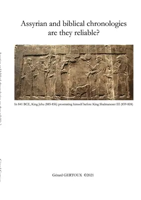 ¿Son fiables las cronologías asiria y bíblica? - Assyrian and biblical chronologies are they reliable?