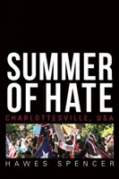 Verano de odio: Charlottesville, EE.UU. - Summer of Hate: Charlottesville, USA