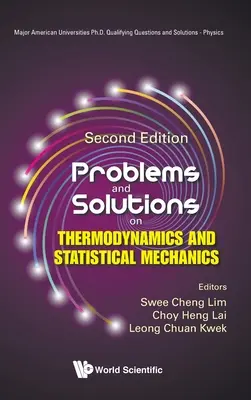 Problemas y soluciones de termodinámica y mecánica estadística (segunda edición) - Problems and Solutions on Thermodynamics and Statistical Mechanics (Second Edition)