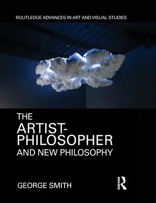 El artista-filósofo y la nueva filosofía - The Artist-Philosopher and New Philosophy