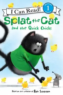 Splat el Gato y los Pollitos Rápidos - Splat the Cat and the Quick Chicks