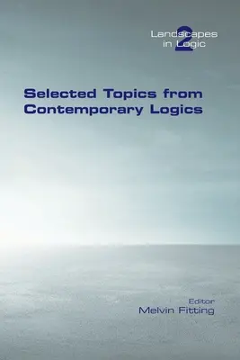 Temas selectos de Lógica contemporánea - Selected Topics from Contemporary Logics